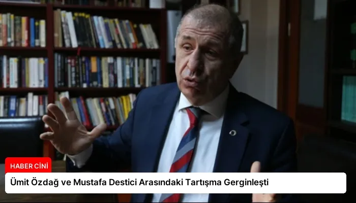 Ümit Özdağ ve Mustafa Destici Arasındaki Tartışma Gerginleşti
