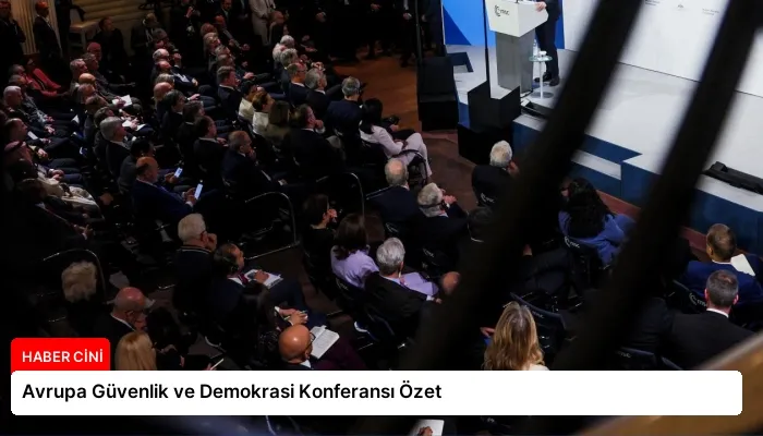 Avrupa Güvenlik ve Demokrasi Konferansı Özet