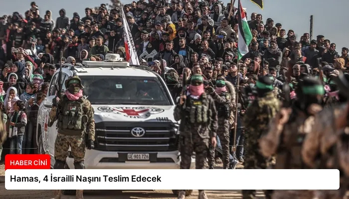 Hamas, 4 İsrailli Naşını Teslim Edecek