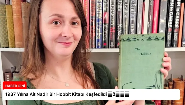 1937 Yılına Ait Nadir Bir Hobbit Kitabı Keşfedildi ⏬👇