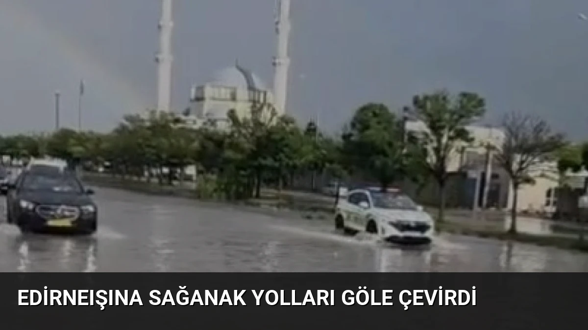 Edirneışına Sağanak Yolları Göle çevirdi