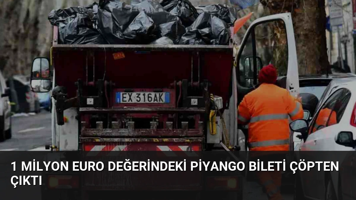 1 Milyon Euro Değerindeki Piyango Bileti Çöpten Çıktı