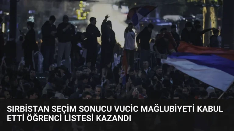 Sırbistan Seçim Sonucu Vucic Mağlubiyeti Kabul Etti Öğrenci Listesi Kazandı
